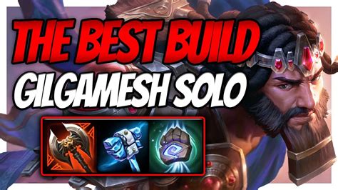 The Only Gilgamesh Solo Build You Need Smite Gilgamesh Solo Youtube