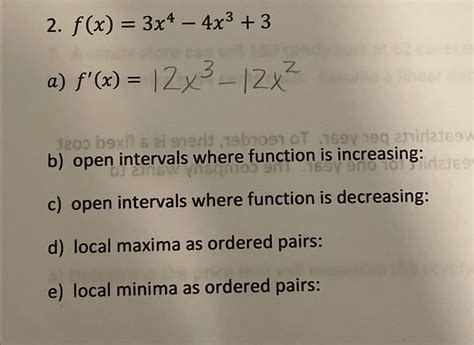 Solved F X 3x4 4x3 3a F X 12x3 12x2b ﻿open Intervals