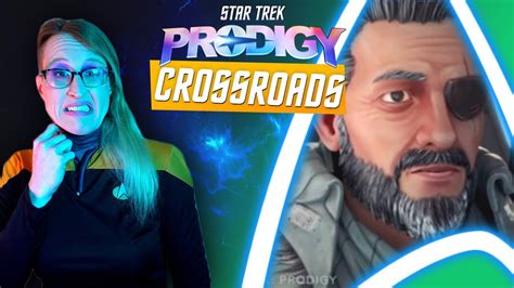 Star Trek Prodigy Crossroads Review Youtube