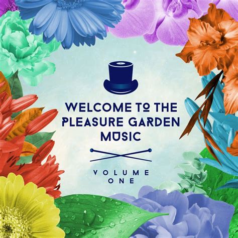 Welcome To The Pleasure Garden Music Volume One Compilation 2014