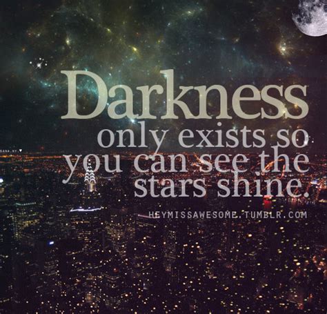 Darkness Quotes Quotesgram