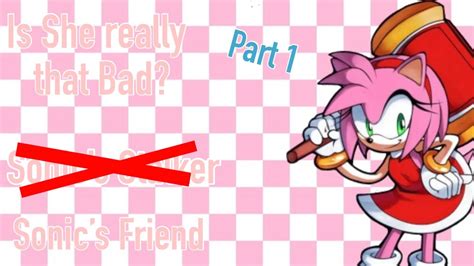 Amy Rose Isnt A Stalker Pt1 Youtube