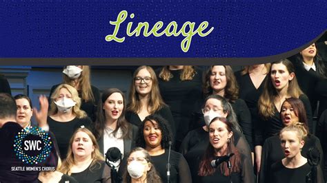 Lineage Seattle Women S Chorus Youtube