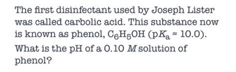 Solved The First Disinfectant Used By Joseph Lister Was Chegg