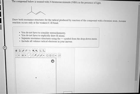 Solved The Compound Below Trealed With N Bromosuccinimide Nbs In The