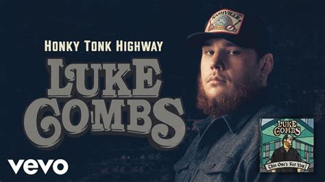 Luke Combs Honky Tonk Highway Chords Chordify