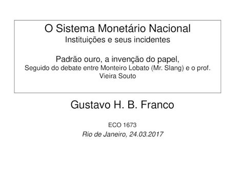 PDF O Sistema Monetário Nacional Gustavo Franco Aula 3 2017