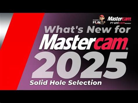 SOLID HOLE SELECTION WHAT S NEW FOR MASTERCAM 2025 YouTube