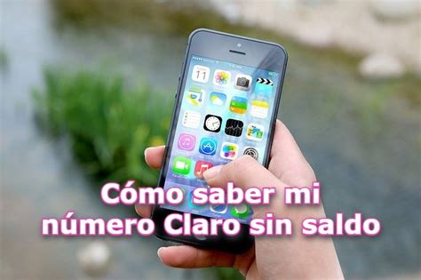 Cómo saber mi número de teléfono Claro sin saldo Teléfonos de Chile