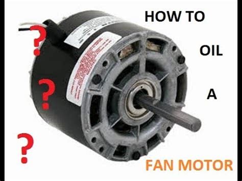 How To Oil Lubricant A Fan Motor Fixing Seized Fan Motor YouTube