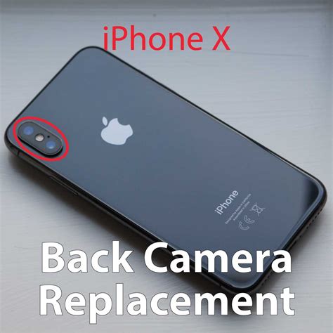 iPhone X Back Camera Replacement