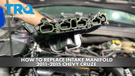 How To Replace Intake Manifold 2011 2015 Chevy Cruze Youtube