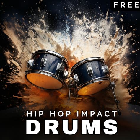 Impact Hip Hop Drums FREE Modern Production Kit