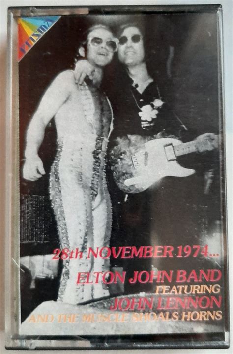 Elton John Band Featuring John Lennon And The Muscle Shoals Horns* - 28th November 1974 ...