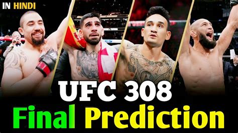 UFC 308 Final Predictions Topuria Vs Holloway Whittaker Vs Chimaev