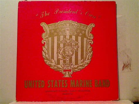 The Presidents Own United States Marine Band Music