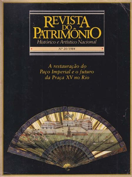 Revista Do Patrim Nio Hist Rico E Art Stico Nacional A