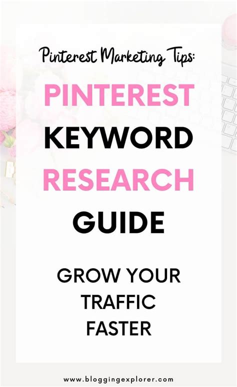 Pinterest Keyword Research The Ultimate Guide To Grow Blog Traffic