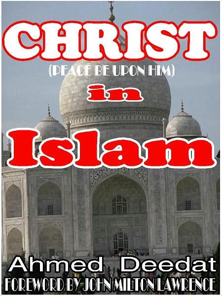 Christ In Islam By Ahmed Deedat John Milton Lawrence EBook Barnes