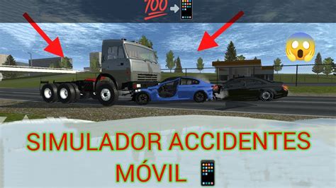 El Mejor Simulador De Accidentes Para Movil F Cil Instalaci N Youtube