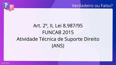 QScon Direito Art 2º II Lei 8 987 95 FUNCAB 2015 Atividade