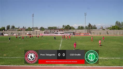 PROVINCIAL TALAGANTE Vs CSD OVALLE YouTube