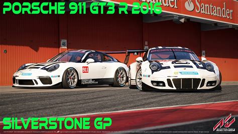 Assetto Corsa Porsche 911 Gt3 R 2016 Silverstone Gp Youtube