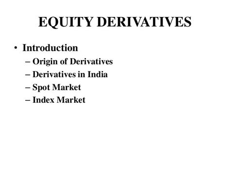 Equity derivatives