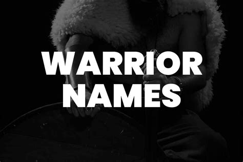 999+ Warrior Names To Inspire Your Next Hero