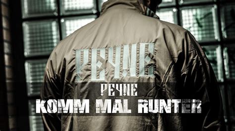 PEYNE Komm Mal Runter Official Video YouTube