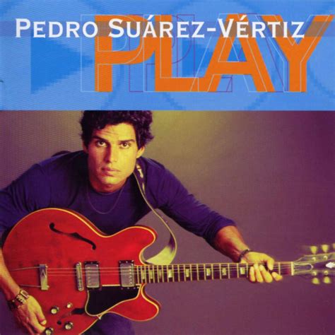 Pedro Su Rez V Rtiz Lo Olvid Lyrics Genius Lyrics