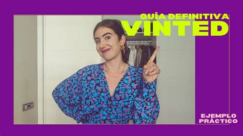 Vinted Qu Es C Mo Funciona Y Ventajas Para Vender O Comprar Ropa De