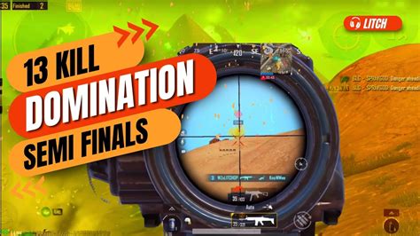 13 KILL DOMINATION IN SEMI FINALS BattlegroundsMobile IN YouTube