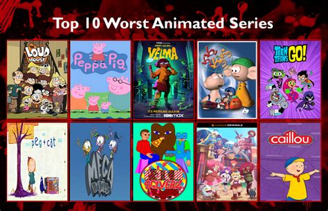 My Top 10 Worst Animated Series Remake By Blackbandit1056 On Deviantart