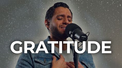 Gratitude Beautiful Worship Cover By Steven Moctezuma Youtube