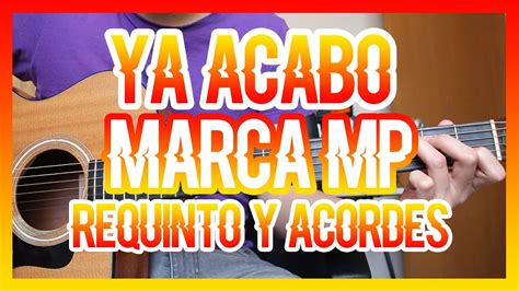 Ya Acabo Marca Mp Requinto Tabs Tutorial De Guitarra Youtube