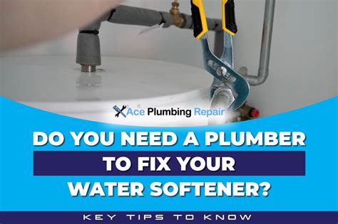 Do Plumbers Repair Water Softeners Aceplumbingrepair