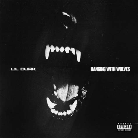 Stream New Music Listen To Lil Durk Hanging With Wolves Playlist