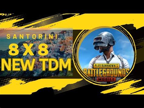 New TDM 8 X 8 Santorini Pubg Gameplay YouTube