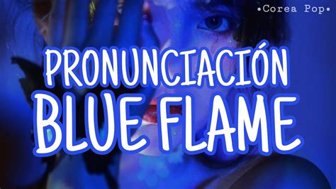 Blue Flame - LE SSERAFIM |Pronunciación||Easy lyrics| - YouTube