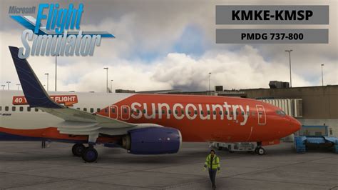 KMKE Milwaukee Intl KMSP Minneapolis St Paul Intl PMDG 737 800