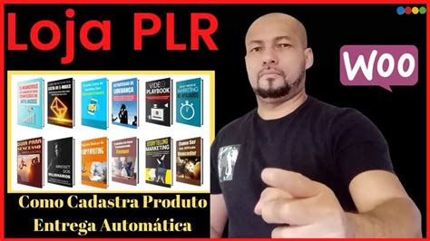 Como Cadastrar Meu Produto Na Loja Plr Entrega Autom Tica Para O