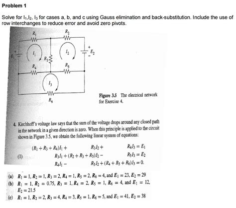 Solved Solve For I1 I2 I3 For Cases A B And C Using Gauss Chegg