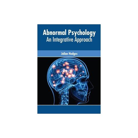 Abnormal Psychology An Integrative Approach