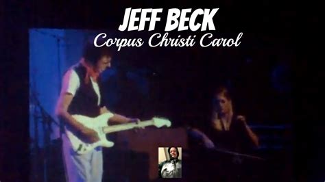 Jeff Beck Performs Corpus Christi Carol At The Grove Of Anaheim 11 08