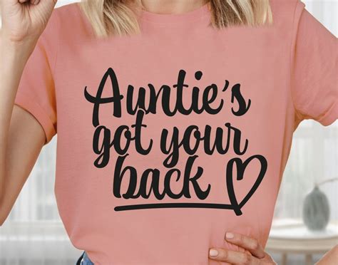 Auntie S Got Your Back Svg Png Pdf Eps Auntie Svg Antie Png Aunt