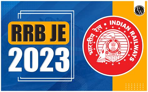 RRB JE 2023 Notification Vacancy Exam Date Eligibility Salary