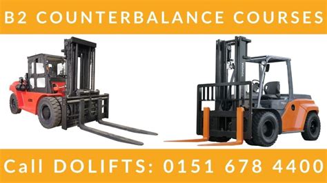 B2 Counterbalance Forklift Training Courses Dolifts Forklift Training