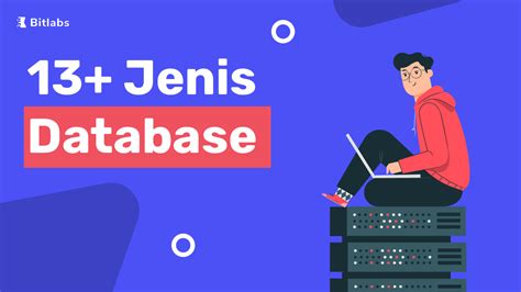 Apa Itu Database Berikut Pengertian Fungsi Dan Manfaatnya Bitlabs