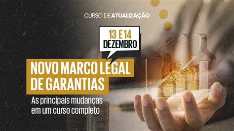 2023 Novo Marco Legal De Garantias